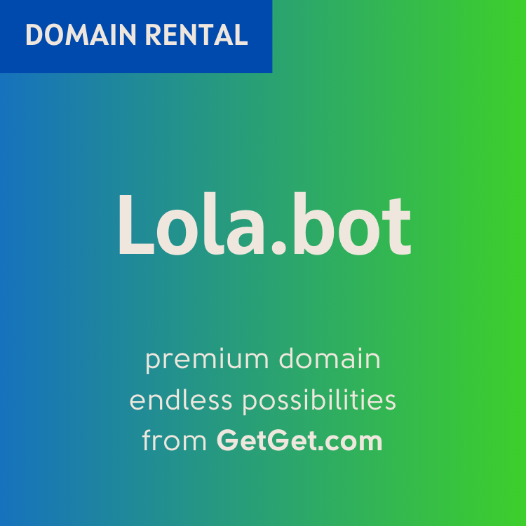 Lola.bot Rental